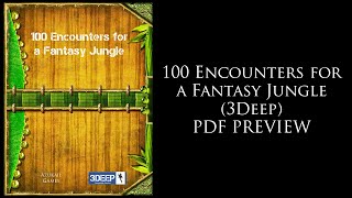 Preview of 100 Encounters for a Fantasy Jungle 3Deep [upl. by Artek]