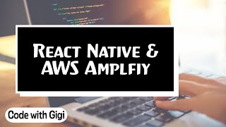 Intro  React Native Authentication with AWS Amplify [upl. by Esmeralda]