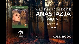 7 Władimir Megre  Anastazja TOM I  Rozdział 20 21 AUDIOBOOK [upl. by Enairda454]