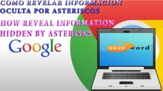 Tutorial  How to Reveal Passwords or any hidden information with asterisks  Google Chrome [upl. by Sorilda]