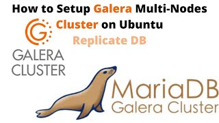 How to Setup Mariadb Galera MultiNodes HA Cluster on Ubuntu  Replicate DB in Cluser  Galera [upl. by Bork507]