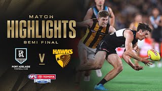 Port Adelaide v Hawthorn Highlights  Semi Final 2024  AFL [upl. by Onirefes]