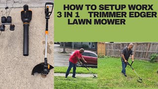 How to setup Worx 3 in 1 Trimmer Edger Lawn Mower Cordless All In One [upl. by Arikahc]