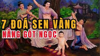 Ý nghĩa 7 bước hoa sen khi Đức Phật Thích Ca đản sinh [upl. by Paul984]