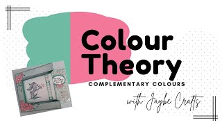 Colour Theory  Complementary Colours [upl. by Merari]