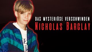 Das mysteriöse Verschwinden Nicholas Barclay  Dokumentation 2020 [upl. by Lindy182]