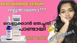 Dermdoc 10 Niacinamide Face Serum നല്ലതാണോ My Experience😢 Niacinamide [upl. by Payton]