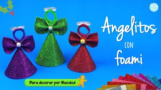 Como hacer Angelitos Navideños con Foami 👼🏻 Adorno navideño fácil y rápido🎄  NAVIDADPartypop DIY🎉 [upl. by Leumel753]