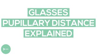 Pupillary Distance PD  Is a Glasses PD Really Important  IntroWellness [upl. by Eirolam]