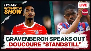 GRAVENBERCH SPEAKS OUT DOUCOURE STANDSTILL  LFC Transfer News Update [upl. by Teryl]