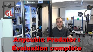 Anycubic Predator  Évaluation complète [upl. by Suedama]