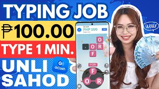 EASIEST TYPING JOB EVER ₱100 GCASH SAHOD  TYPE 1 MINUTE  UNLIMITED SAHOD  WALANG PUHUNAN [upl. by Feriga]