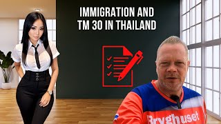 IMMIGRATION AND TM 30 IN THAILAND [upl. by Yvon213]