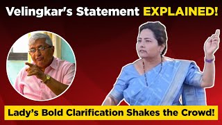 Lady Clarifies Controversial Velingkar Statement on St Francis Xavier – Shocking Reactions [upl. by Notyarb]