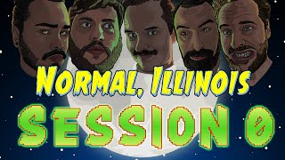 Normal Illinois Session 0  Monster of the Week [upl. by Euqnimod151]