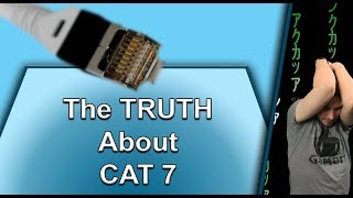 The Truth About CAT 7 Ethernet Cable [upl. by Silberman158]