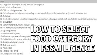 How to select Food Category in FSSAI Licence  Guide to choose Food product category in Food licence [upl. by Sylas]