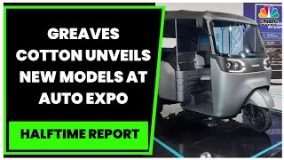 Auto Expo 2023 Greaves Cotton Showcases Six New Electric Two And ThreeWheelers  Halftime Report [upl. by Yaya]