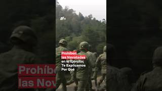 Prohíben novatadas en el Ejército Mexicano nmas shorts ejercito [upl. by Eniawd]