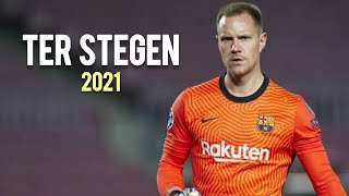 MarcAndré Ter Stegen • Mejores Atajadas 2021 [upl. by Zoarah]