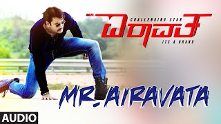 Mr Airavata Full Song Audio  Mr Airavata  Darshan Thoogudeep Urvashi Rautela [upl. by Leoy]