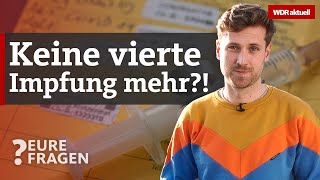 Vierte Impfung gegen Corona Für wen ist das sinnvoll  Eure Fragen  WDR aktuell [upl. by Castera]