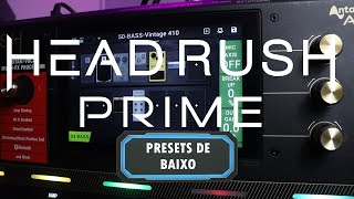 Presets de Baixo na Pedaleira Headrush Prime [upl. by Elyssa99]