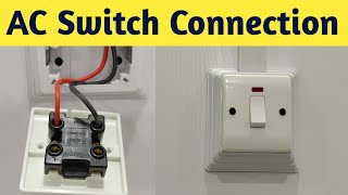 AC Switch Wiring Connection  Power Switch Connection and Installation in easy way [upl. by Etnovahs]