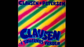 Clausen amp Petersen præsenterer Clausen  i Tonernes Verden full album 1982 [upl. by Regen]