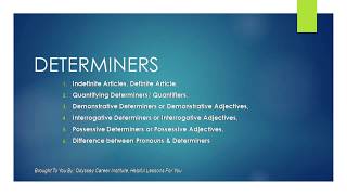 Determiners Articles Definite amp Indefinite Quantifiers Demonstratives Possessives [upl. by Hun]