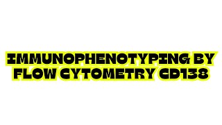 IMMUNOPHENOTYPING BY FLOW CYTOMETRY CD14 [upl. by Stewart]