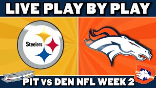 Steelers vs Broncos Live Play by Play amp Reaction [upl. by Stephania761]