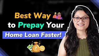 How to Prepay Your Home Loan Quickly  Home Loan Calculation [upl. by Alcott]