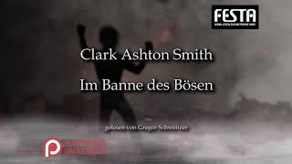 Clark Ashton Smith Im Banne des Bösen Hörbuch deutsch [upl. by Ahsratal]