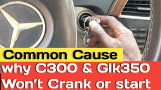 Mercedes w204 no crank no start common causes amp How to prevent this from happening [upl. by Denis]