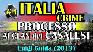 Audio Podcast ► Processo al Clan dei Casalesi Guida  4 [upl. by Preiser]