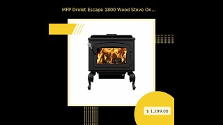 MFP Drolet Escape 1800 Wood Stove On Legs With Black Door EPA Certified [upl. by Ahslek293]