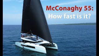 114  McConaghy 55 Sailing Catamaran Performance [upl. by Duff]