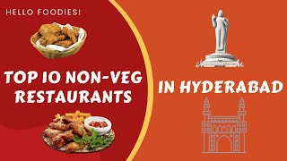 Top 10 NonVeg Restaurants in Hyderabad [upl. by Nodnorb]