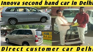 November 5 2023 Innova second hand car in Delhi Direct customer carvipmeesakarandelhi [upl. by Dalohcin]