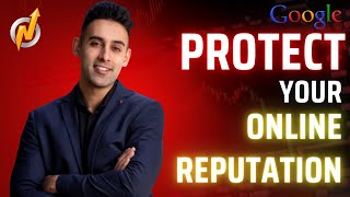 How to Protect Your Online Reputation  Proactive Online Reputation Management [upl. by Oicnerual]