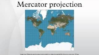 Mercator projection [upl. by Elleinad]