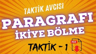 Paragrafı İkiye Bölme Soruları Nasıl Çözülür ❓  Taktik Avcısı  PDF [upl. by Humbert]