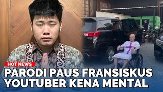 YOUTUBER KENA MENTAL Parodikan Paus Fransiskus Winson Reynaldi Minta Maaf Nasibnya Terkuak [upl. by Athalie601]