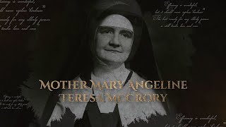 They Might Be Saints Mother  Mary Angeline Teresa McCrory [upl. by Gard]