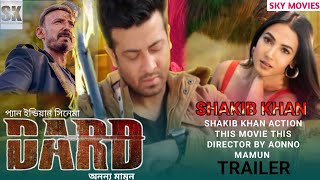 DAROD দরদ Official Trailer  Shakib Khan New Movie  Sonalchauhan  Ananno Mamun  Fan Made [upl. by Falda]