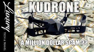 KUDRONE A One Million Dollar SCAM [upl. by Allan152]