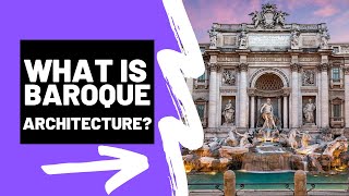 What is BAROQUE ARCHITECTURE  A Brief Summery [upl. by Ahsirak]