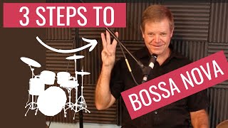 3 Simple Steps For Bossa Nova Beat For Drumset Video [upl. by Mclaurin765]