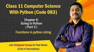 Chapter 6  Part 3 String in Python  Class 11 Computer Science 202425 [upl. by Kacerek99]